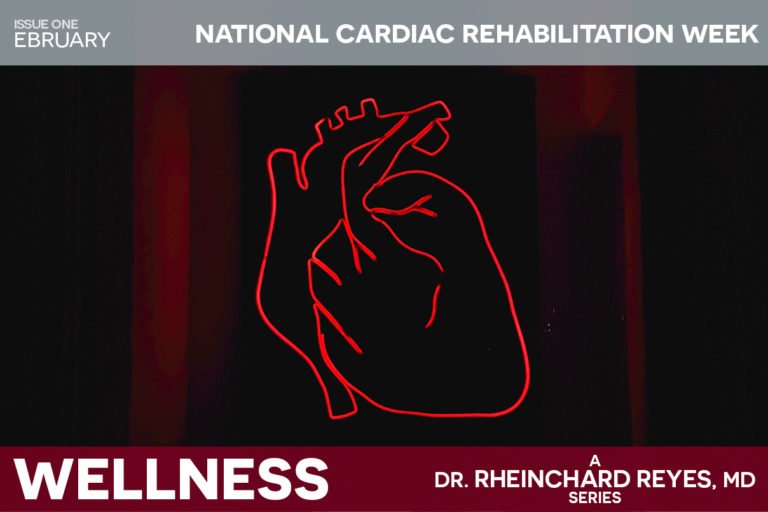 February National Cardiac Rehabilitation Week Dr. Rheinchard Reyes MDPA